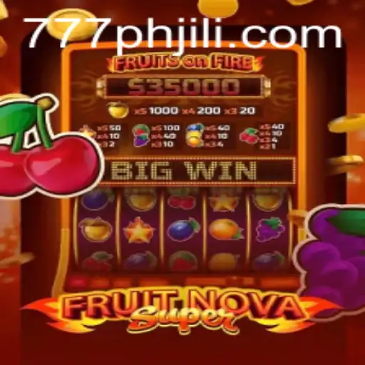 Exploring the Exciting World of FruitNovaSuper